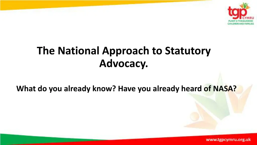 the national approach to statutory advocacy