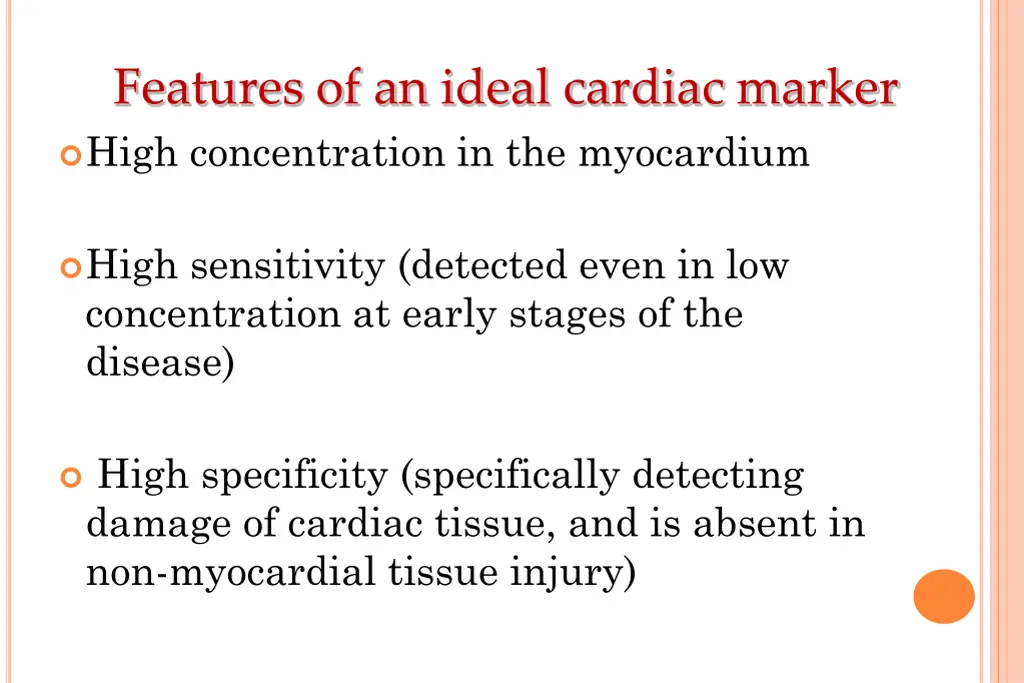 features of an ideal cardiac marker