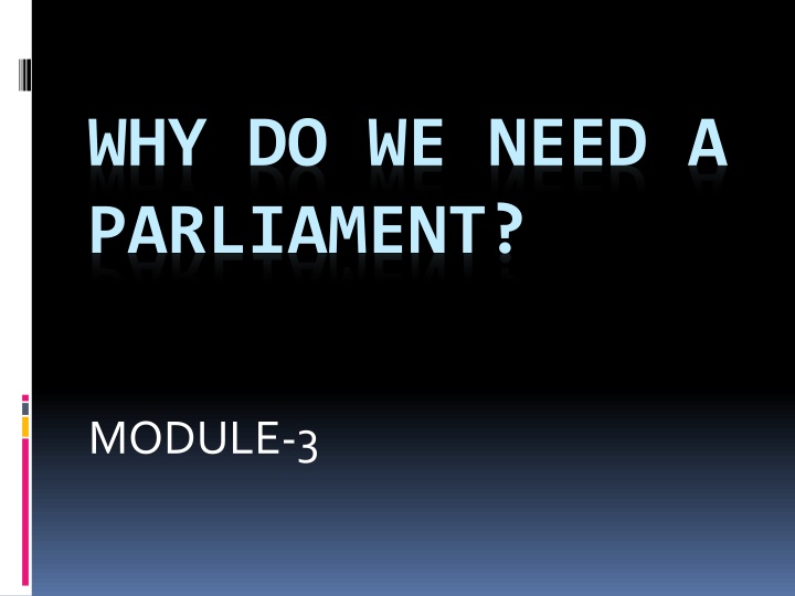 why do we need a parliament