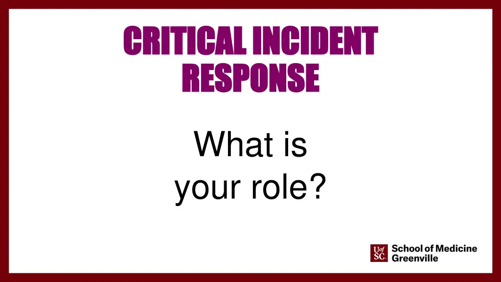 critical incident critical incident response