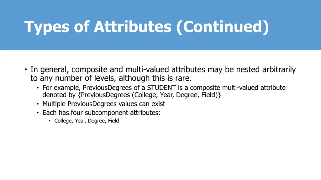 types of attributes continued 1