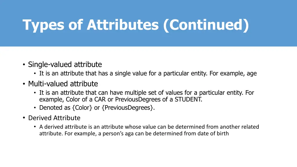 types of attributes continued