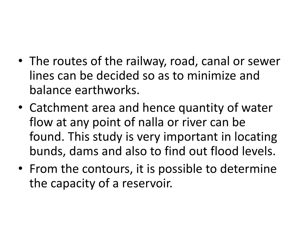 the routes of the railway road canal or sewer