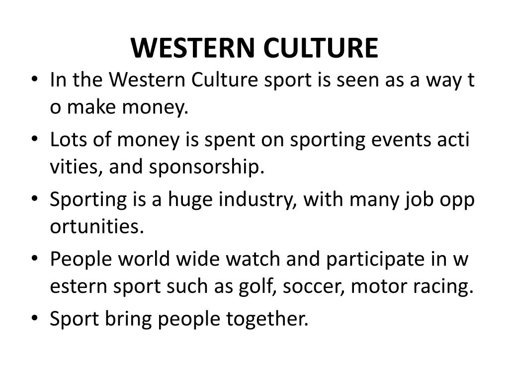 western culture in the western culture sport