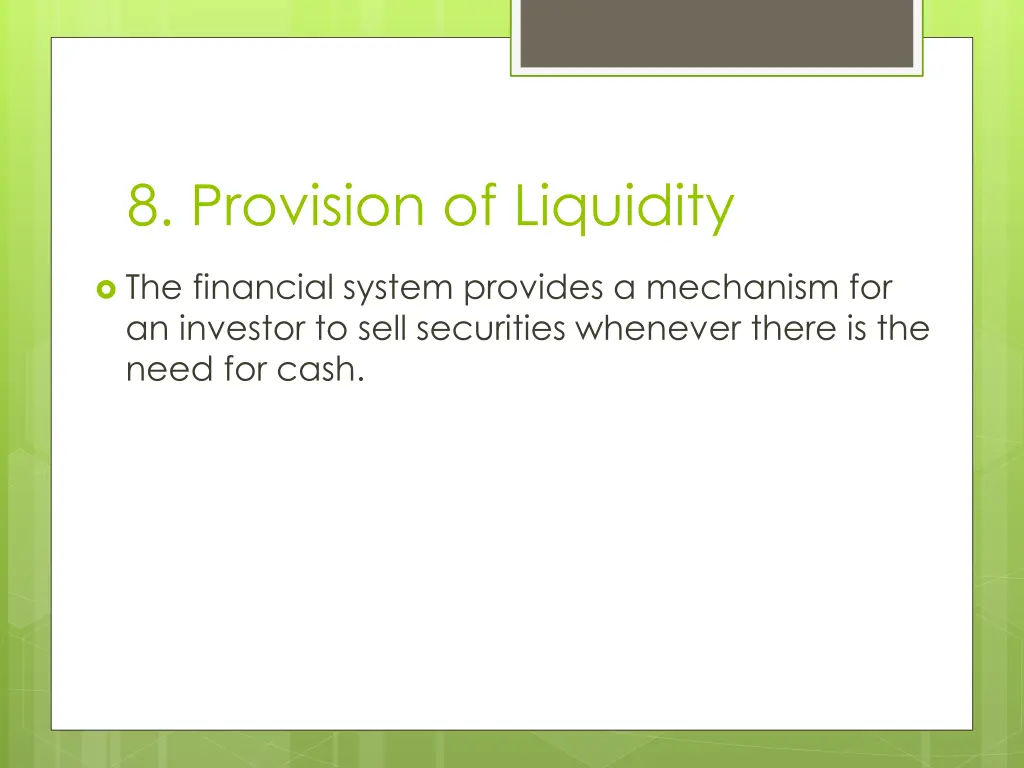 8 provision of liquidity