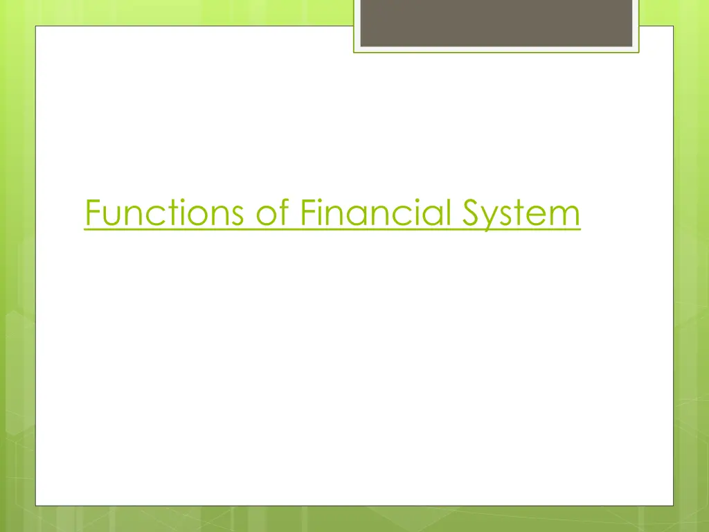 functions of financial system