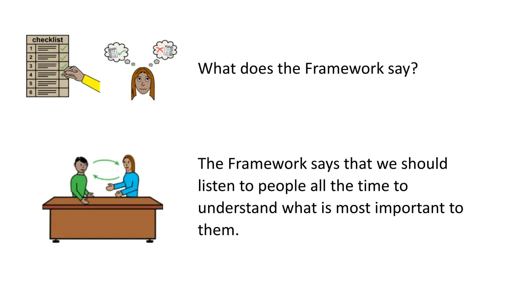 what does the framework say