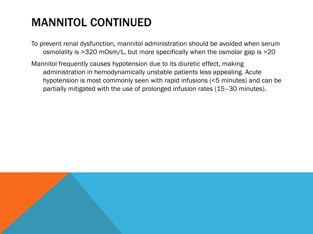 mannitol continued