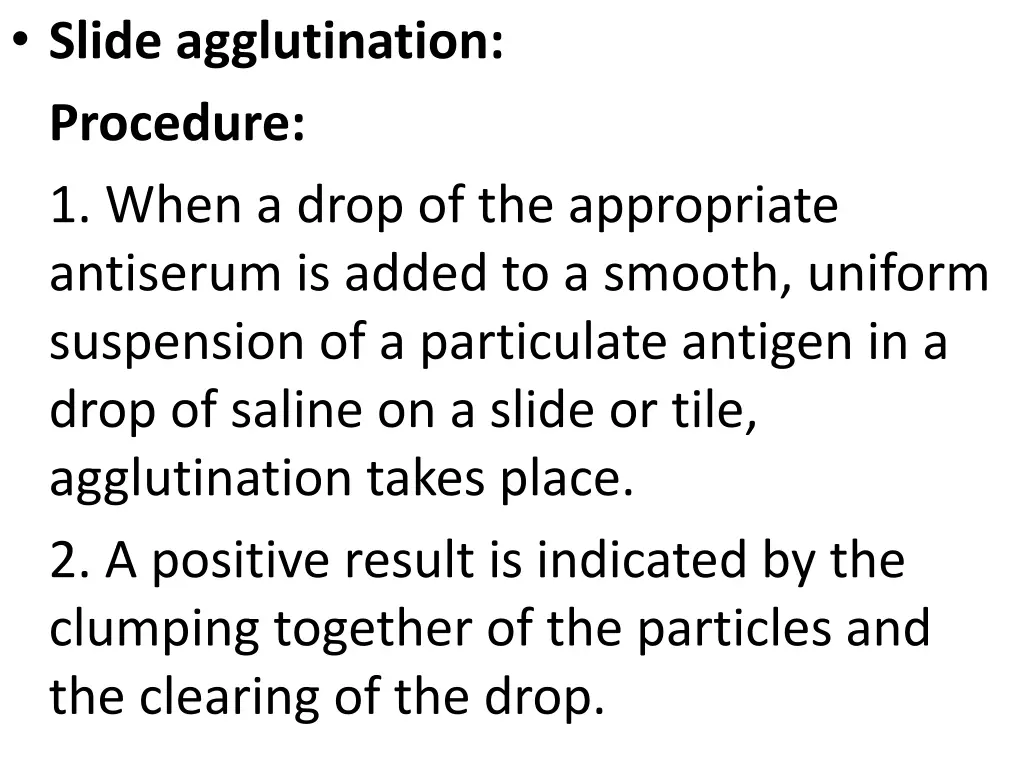 slide agglutination procedure 1 when a drop