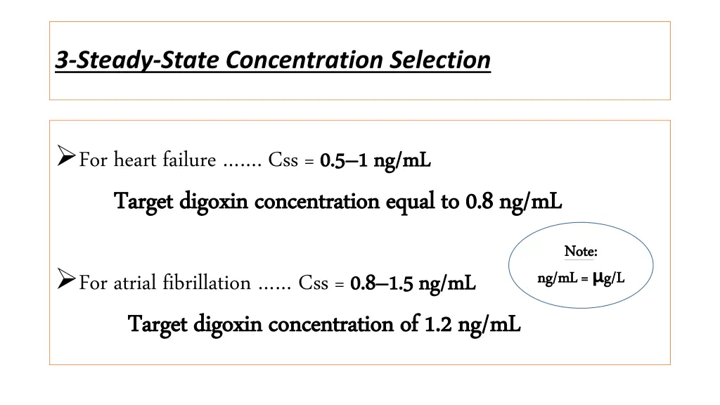 3 steady state concentration selection