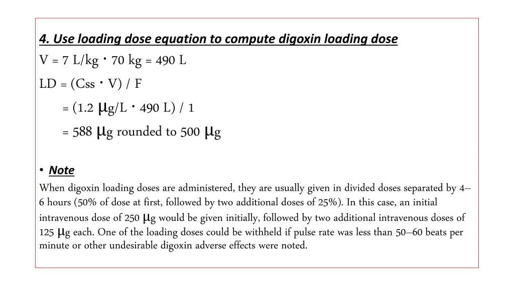 4 use loading dose equation to compute digoxin