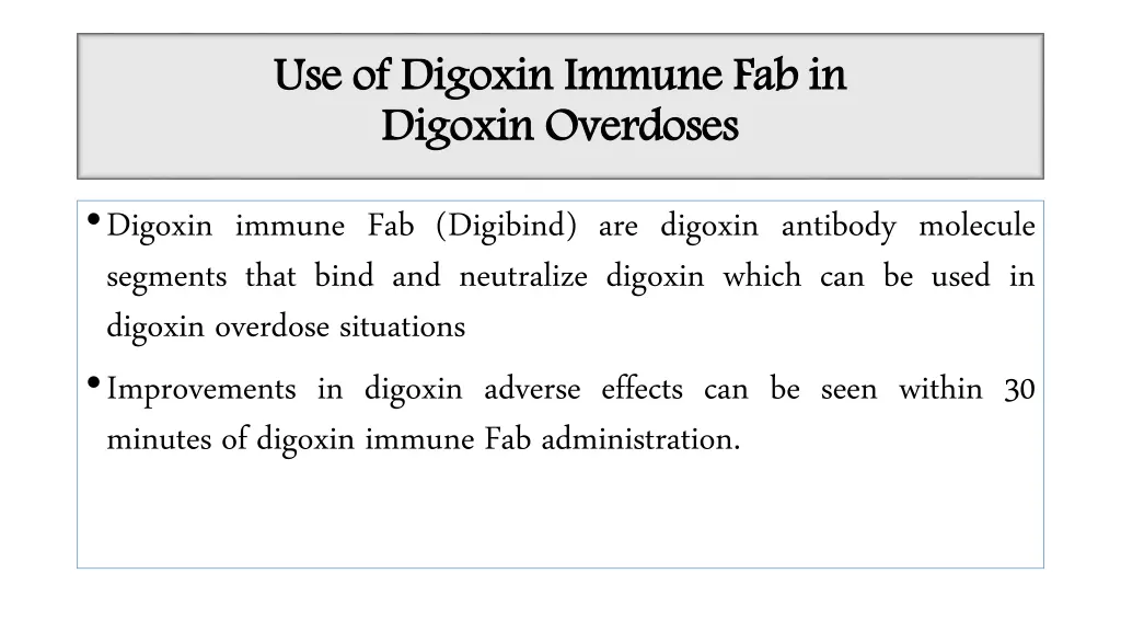 use of digoxin immune fab in digoxin overdoses