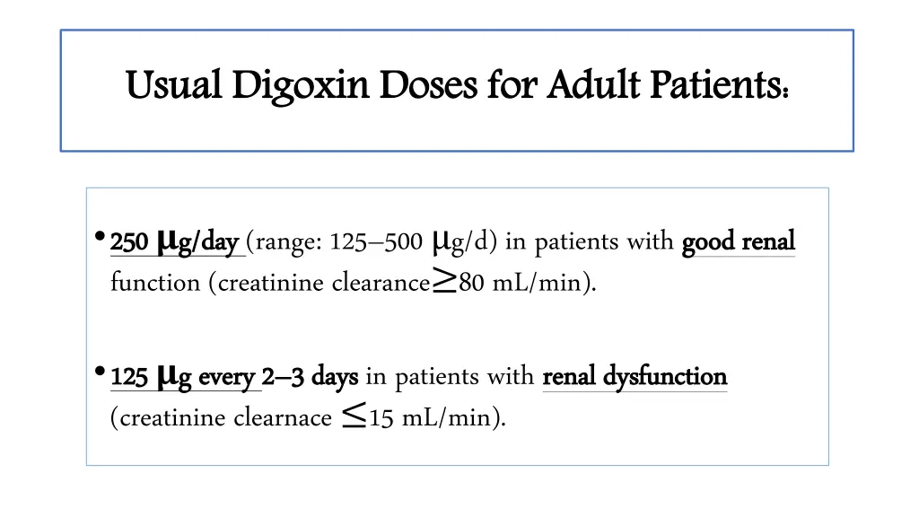 usual digoxin doses for adult patients