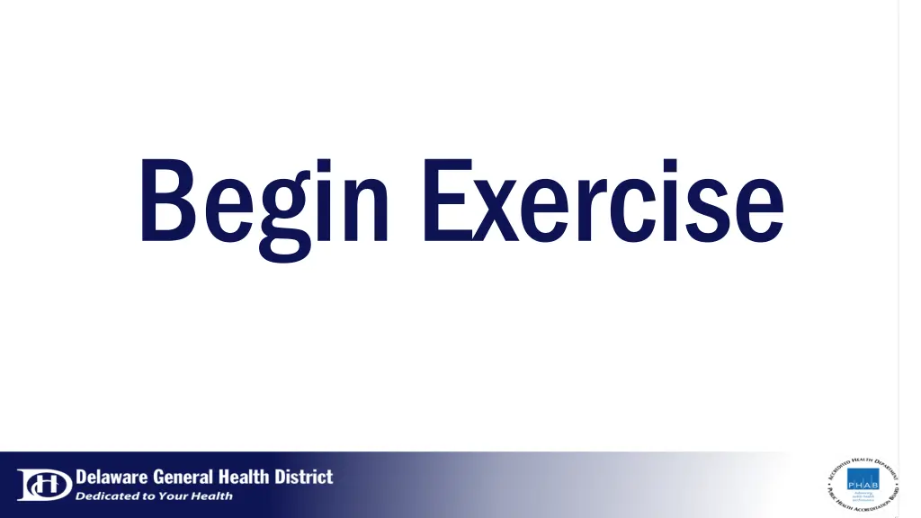 begin exercise