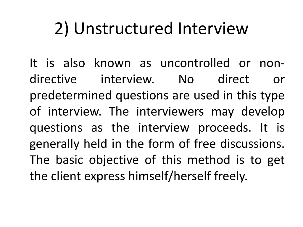 2 unstructured interview