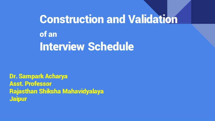 construction and validation of an interview