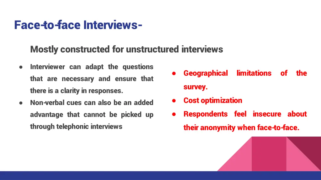 face to face interviews