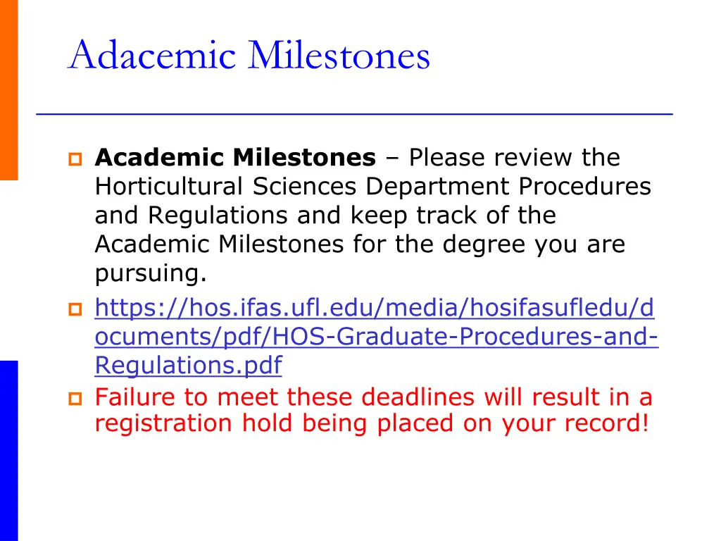 adacemic milestones