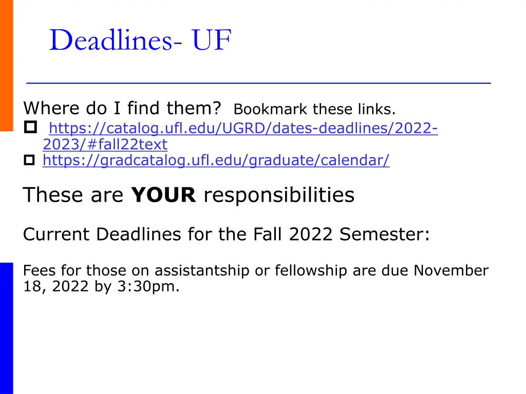 deadlines uf