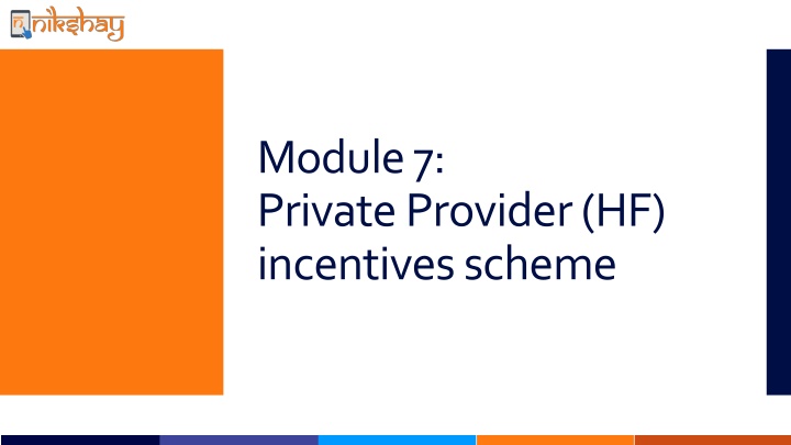 module 7 private provider hf incentives scheme