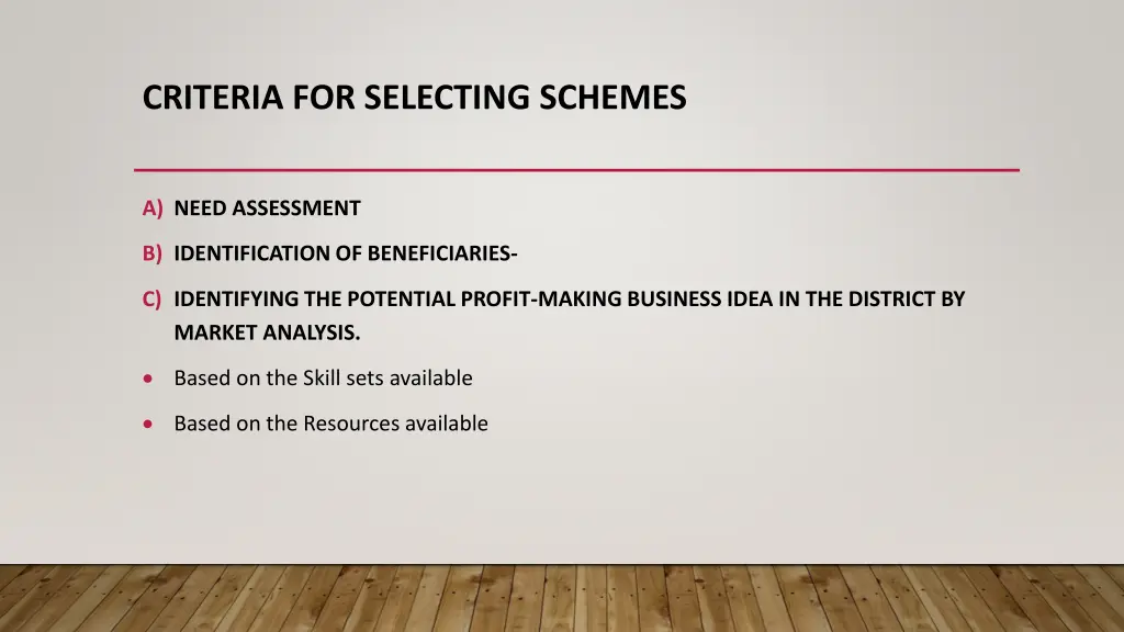 criteria for selecting schemes