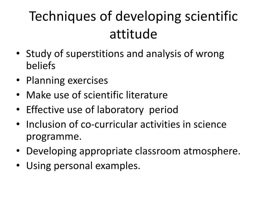 techniques of developing scientific attitude