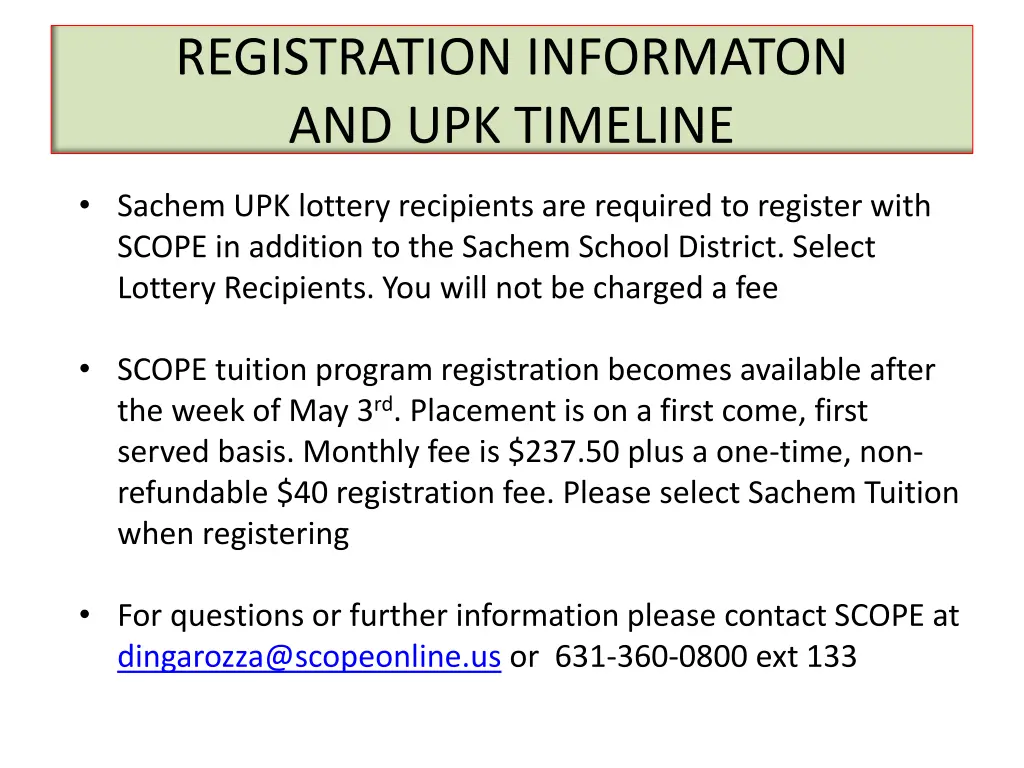 registration informaton and upk timeline