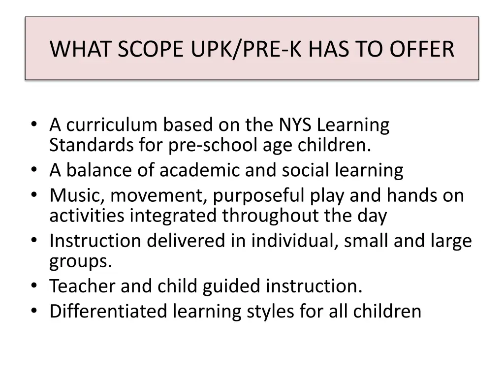 what scope upk pre k has to offer