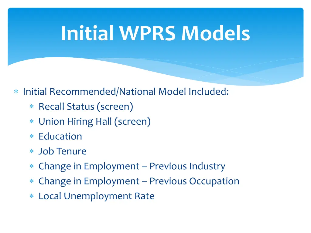 initial wprs models