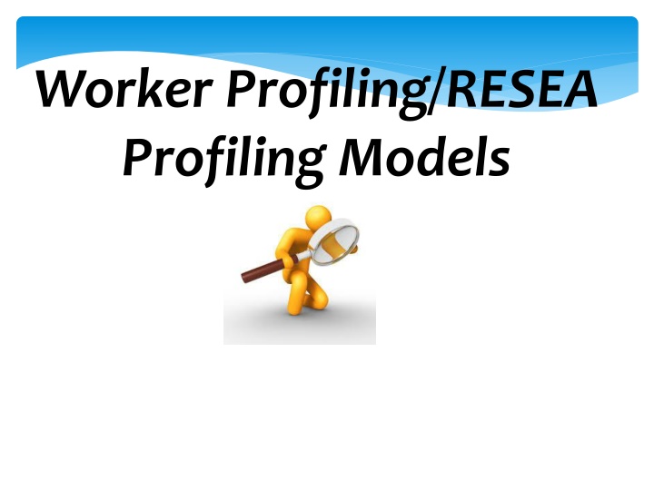 worker profiling resea profiling models