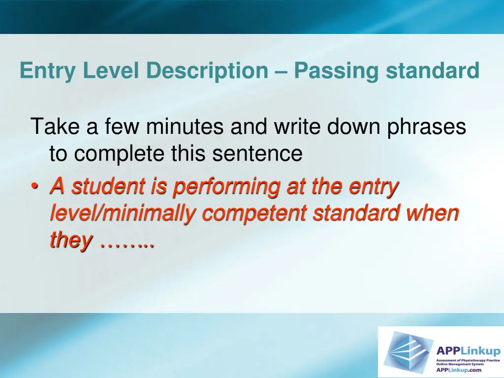 entry level description passing standard