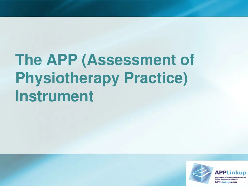 the app assessment of physiotherapy practice