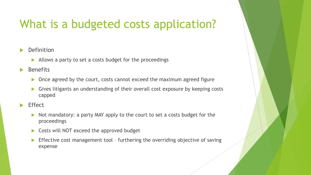 what is a budgeted costs application