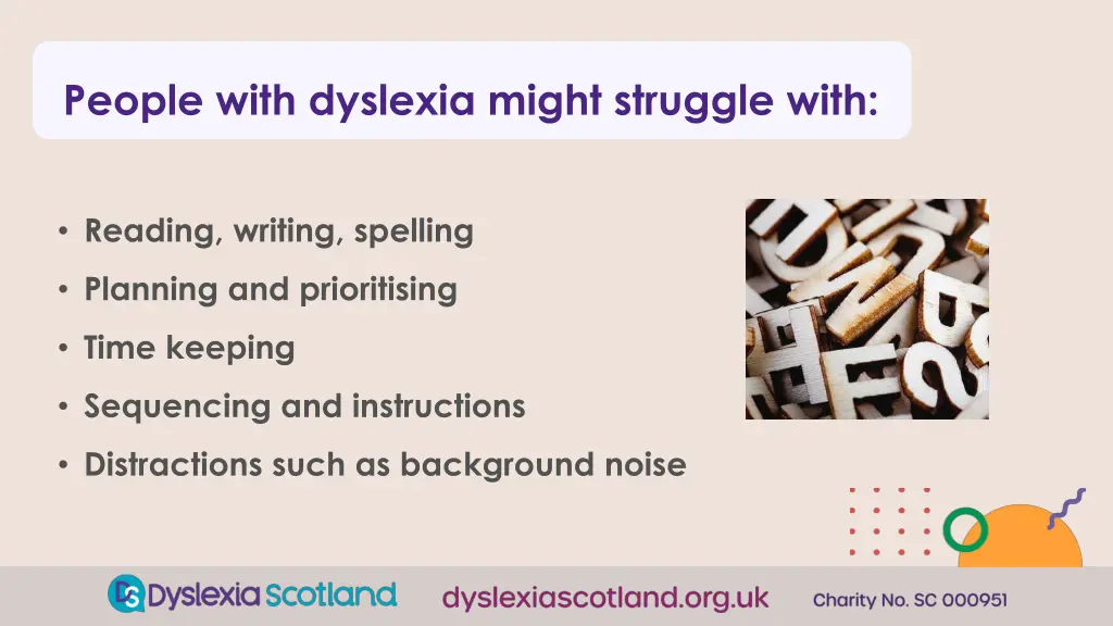 people with dyslexia might struggle with