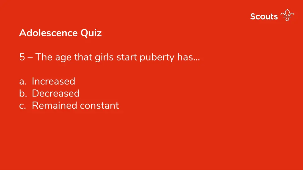 adolescence quiz 4