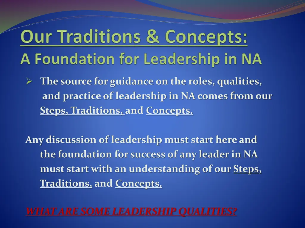 the source for guidance on the roles qualities