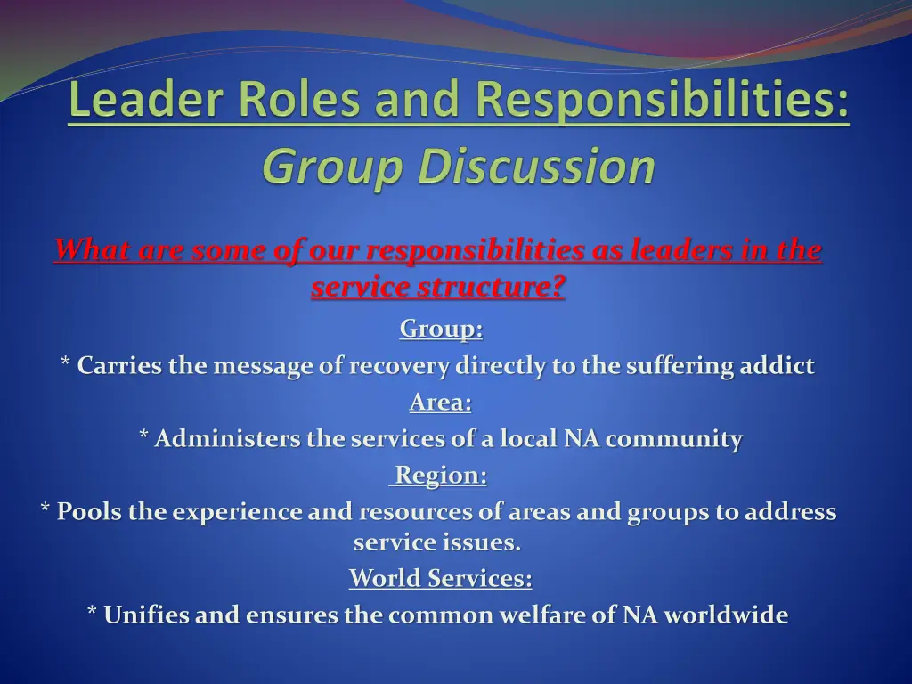 what are some of our responsibilities as leaders