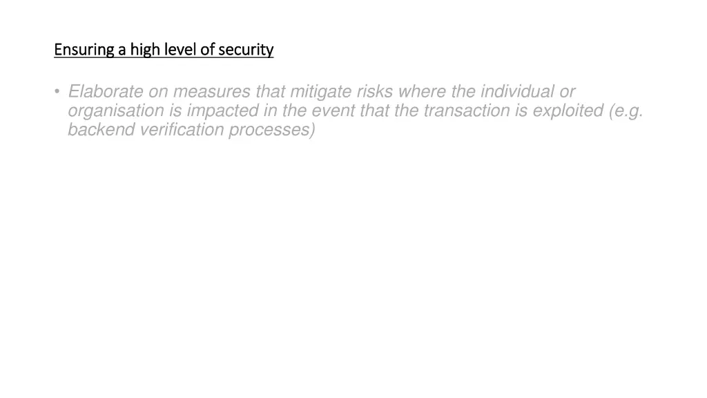 ensuring a high level of security ensuring a high