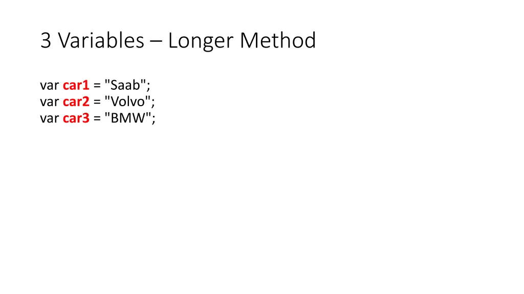 3 variables longer method