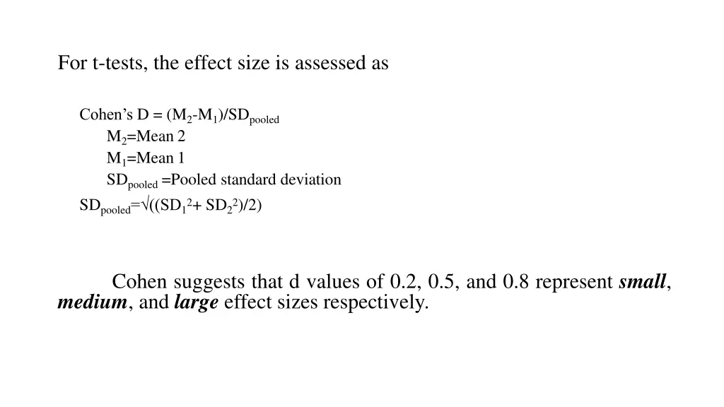 for t tests the effect size is assessed as