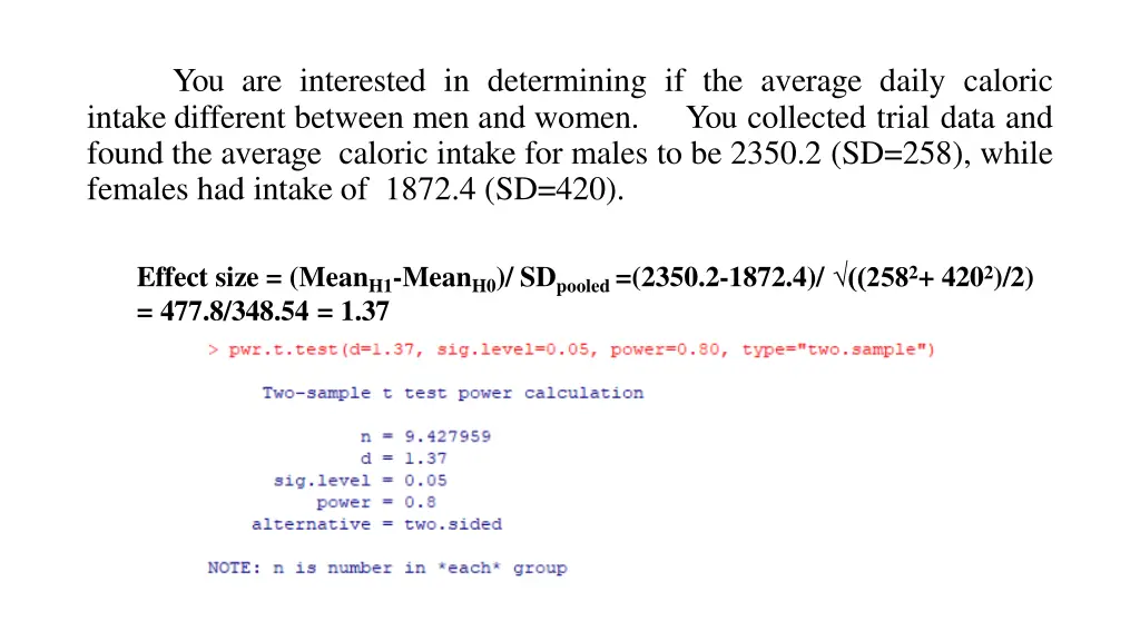 you are interested in determining if the average