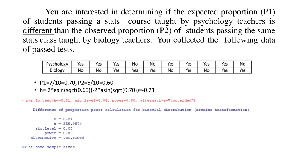 you are interested in determining if the expected