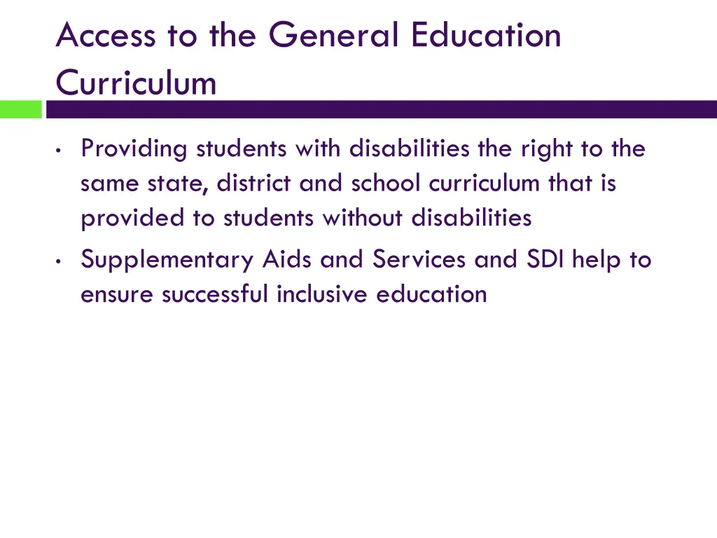 access to the general education curriculum