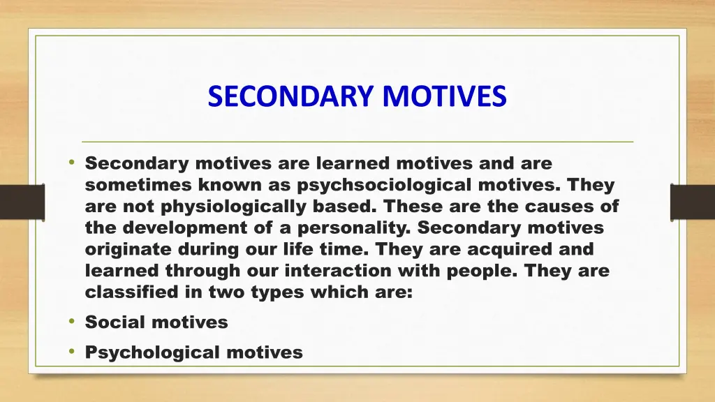 secondary motives