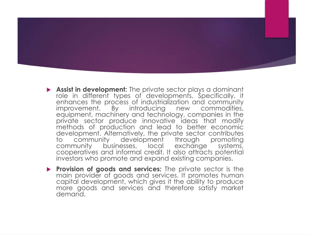 assist in development the private sector plays