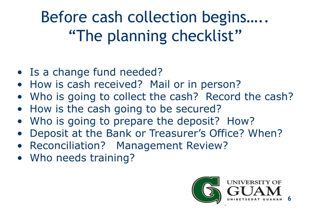 before cash collection begins the planning