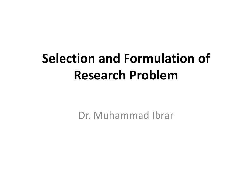 selection and formulation of research problem