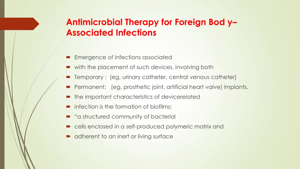 antimicrobial therapy for foreign