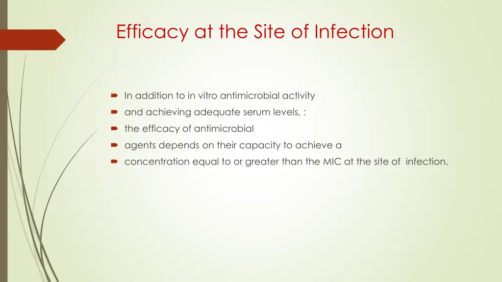 efficacy at the site of infection