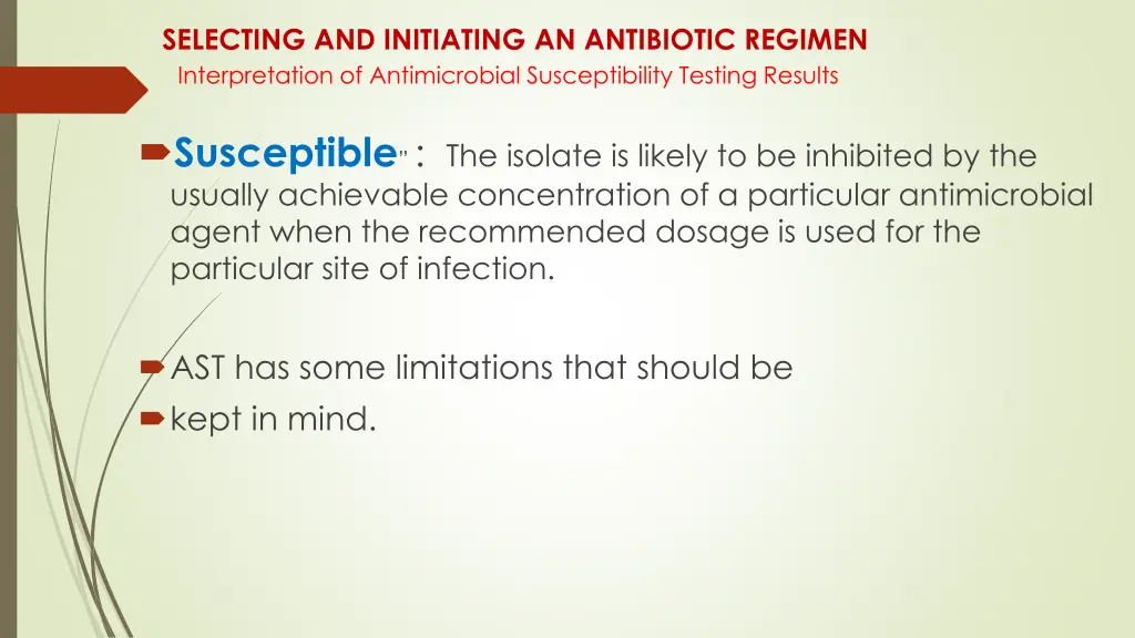 selecting and initiating an antibiotic regimen 14